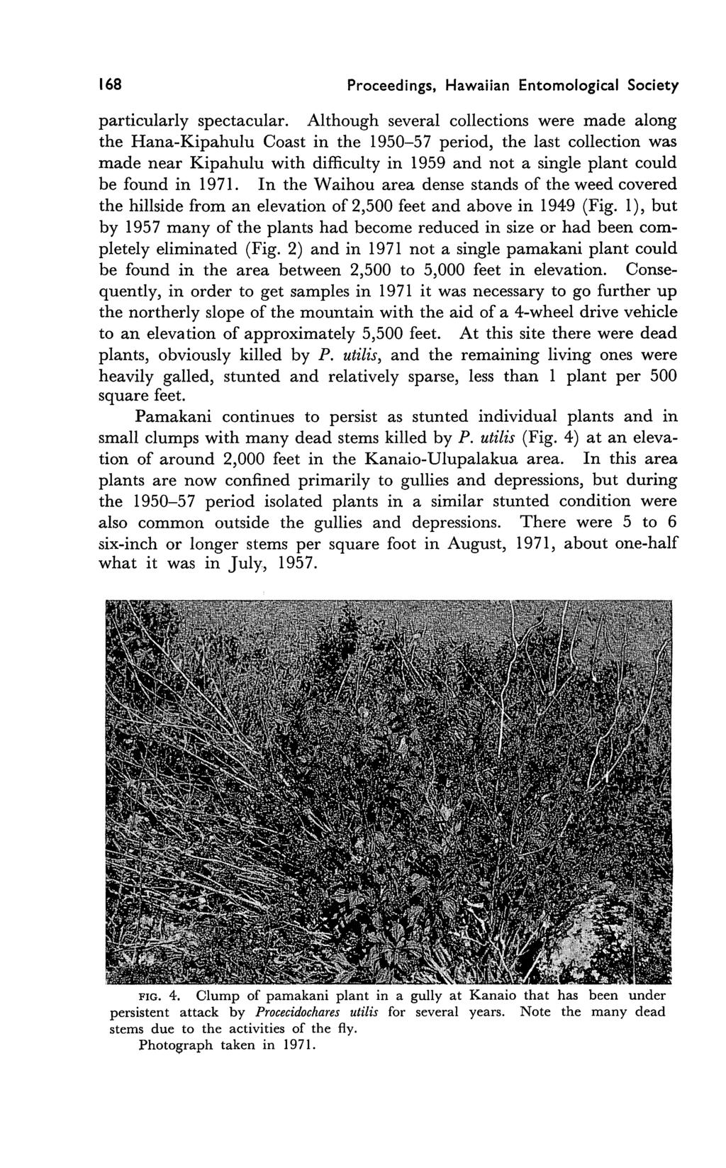 168 Proceedings, Hawaiian Entomological Society particularly spectacular.