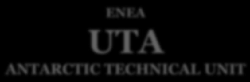Decree 30 sept 2010) ENEA UTA ANTARCTIC TECHNICAL UNIT Italian Meteo-Climatological