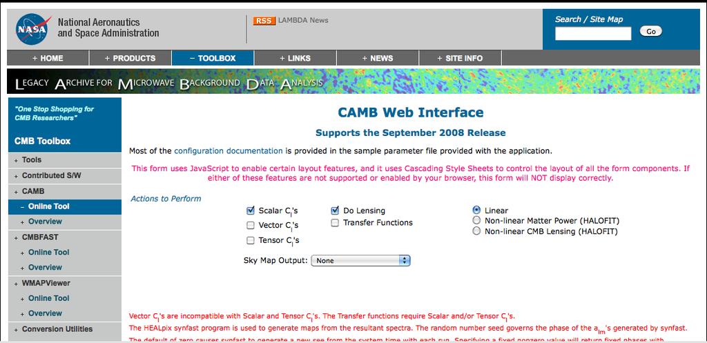 Online Cl calculators CMB Toolbox: http://lambda.gsfc.nasa.gov/toolbox/ CAMB website: http://camb.
