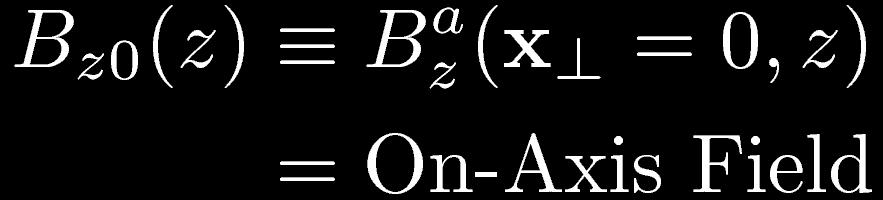 about it's axis of symmetry (z) can be expanded in terms of the on axis field