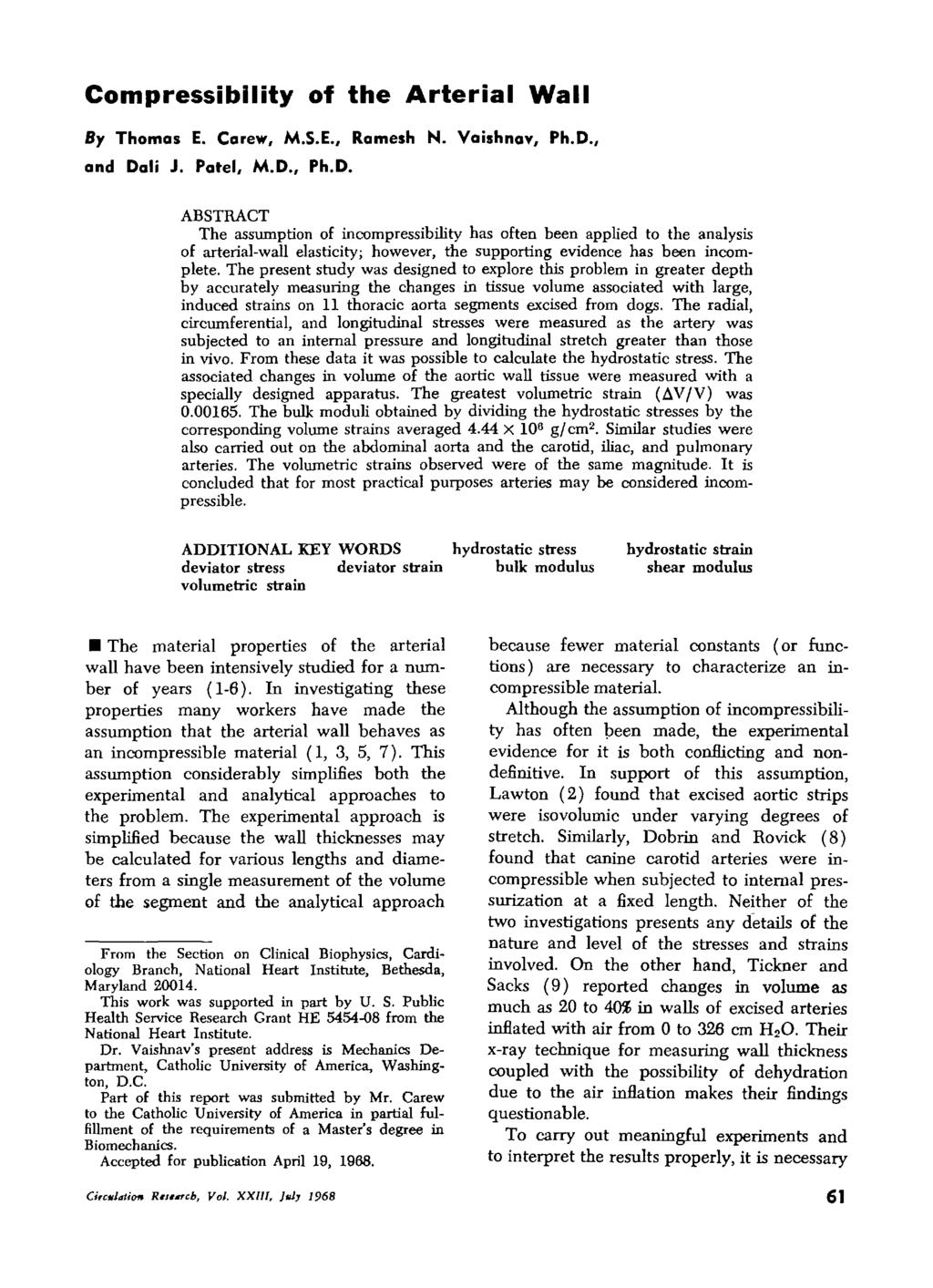 Compressibility of the Arterial Wall By Thomas E. Carew, M.S.E., Ramesh N. Vaishnav, Ph.D.