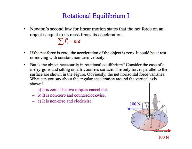 Torque and Equilibrium Forces sum to zero (no linear
