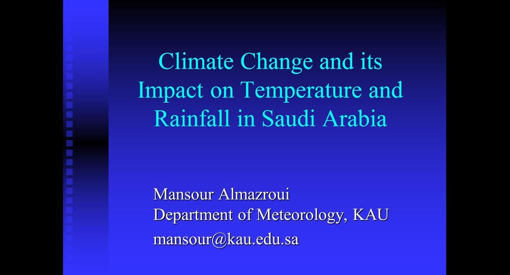 Climate Change and its Impact on Temperature and Rainfall in Saudi