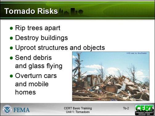 Tornado Risks Explain that tornadoes pose a high risk because the low atmospheric pressure, combined with high wind velocity, can: Rip trees apart Destroy buildings Uproot structures and objects