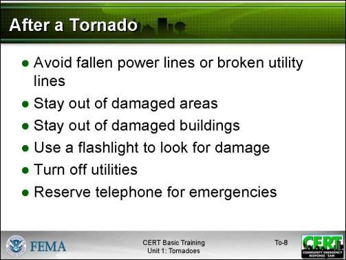 Explain that following a tornado, citizens should continue listening to EAS or NOAA weather radio for updated information and instructions.
