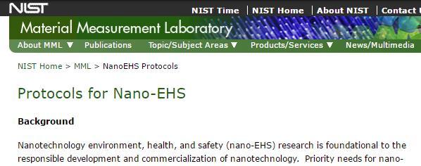 NIST Validated Protocols All protocols are freely available on the web Sample preparation Physico-chemical measurements Biological measurements Measuring the Size of Nanoparticles in Aqueous Media