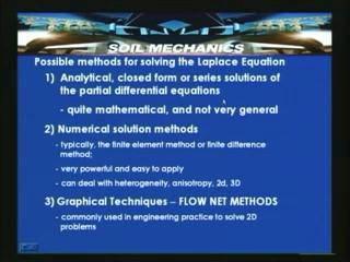 So the flow net methods which are the one which will be applied for solving and computing the flow through a two dimensional plane and so that you will be able to compute the seepage or leakages