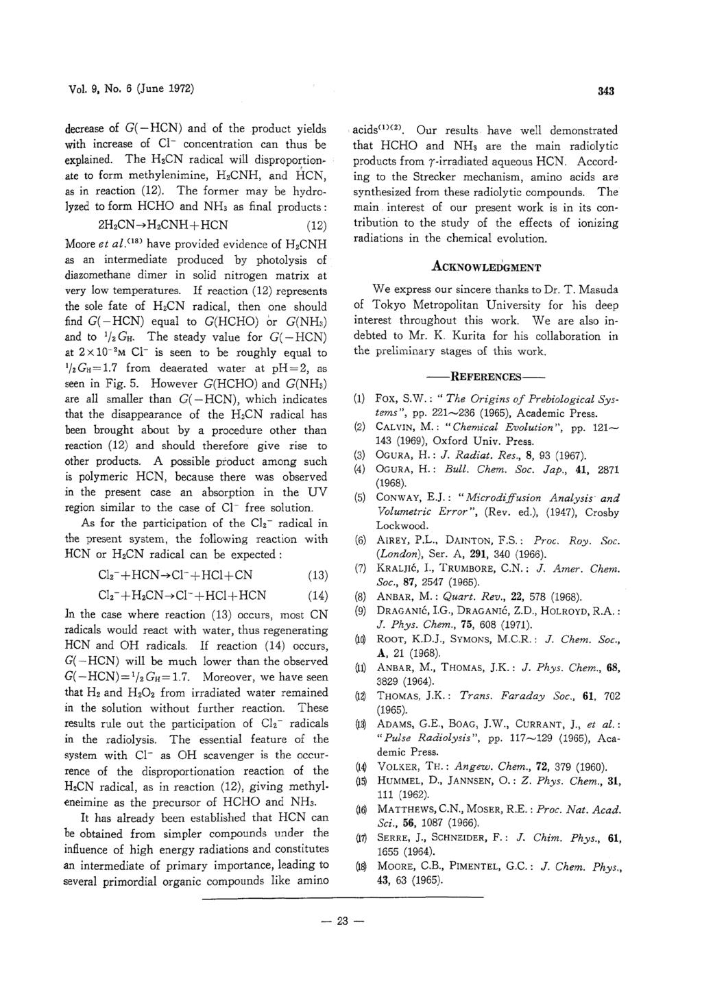 Vol. 9, No. 6 (June 1972) decrease of G(-HCN) and of the product yields with increase of Cl- concentration can thus be explained.