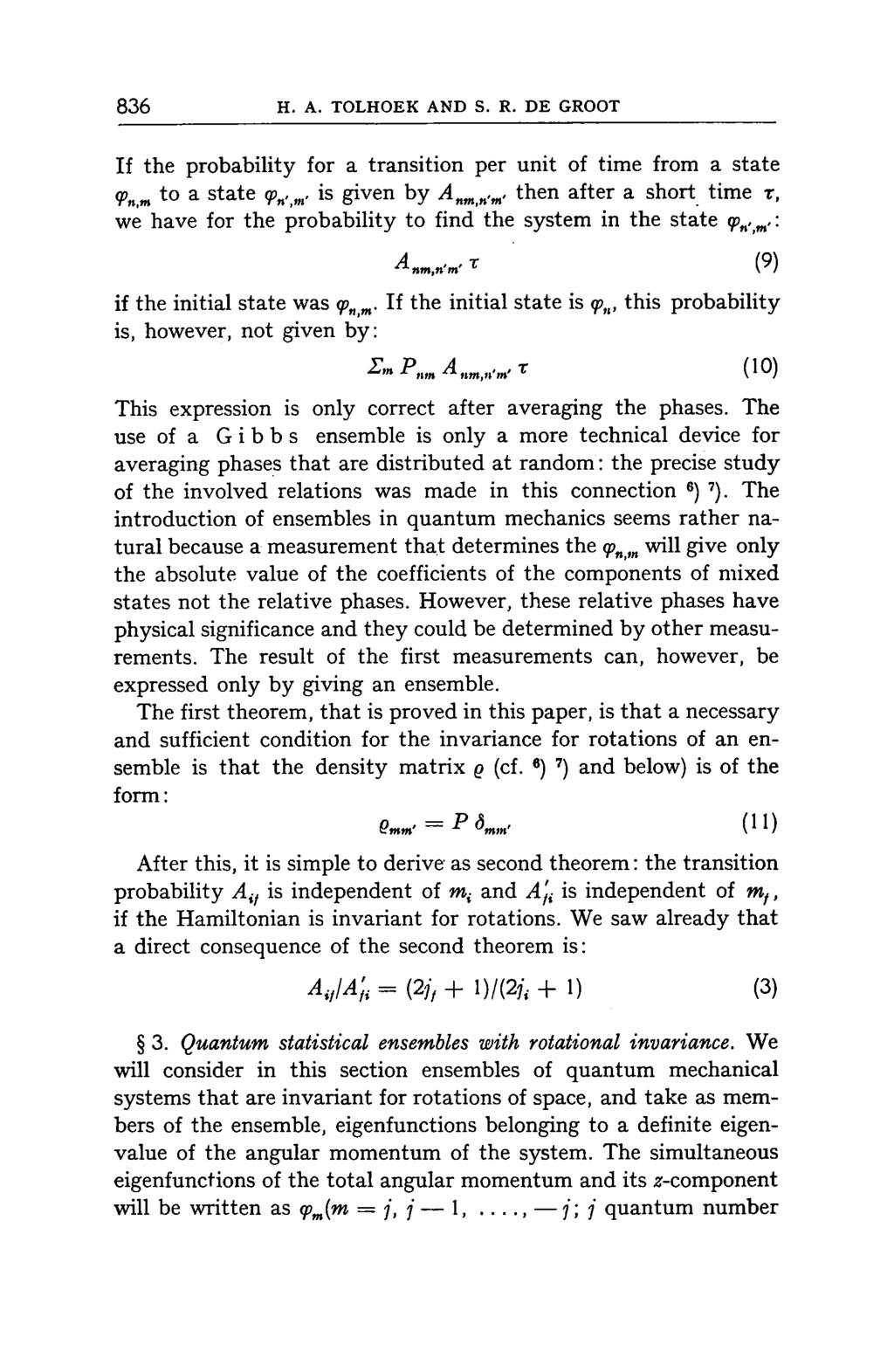 836 H. A. TOLHOEK AND S. R. DE GROOT If the probability for a transition per unit of time from a state 9n,m to a state 9n',,,