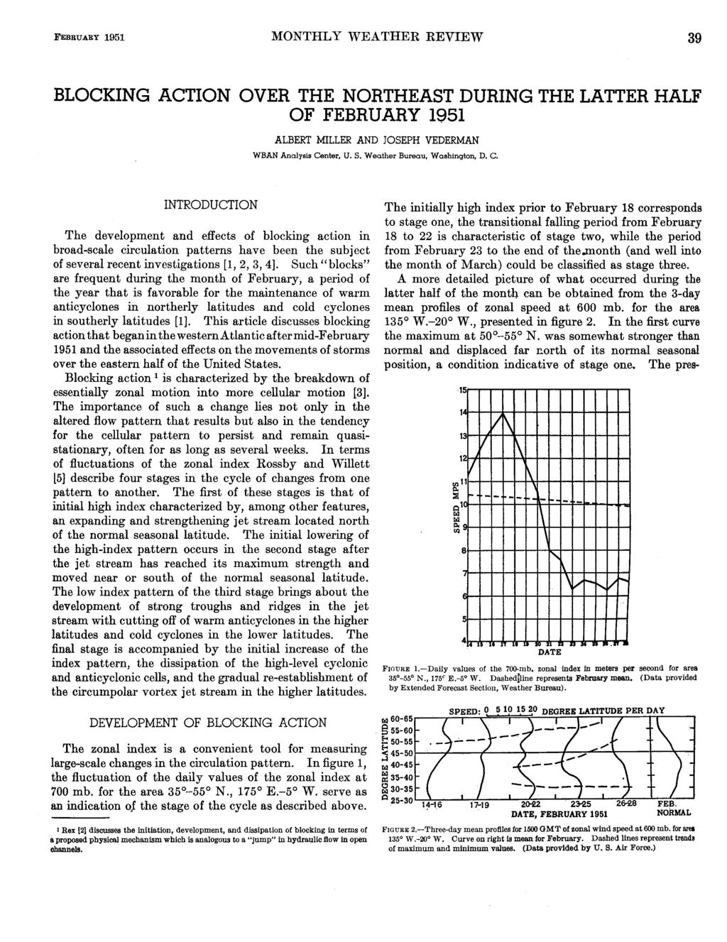 FEBBUABY 1951 REVIEW WEATHER MONTHLY 39 BLOCKING ACTION OVER THE NORTHEAST DURING THE OF FEBRUARY 1951 ALBERT MILLER AND JOSEPH VEDERMAN WBAN Analysis Ca