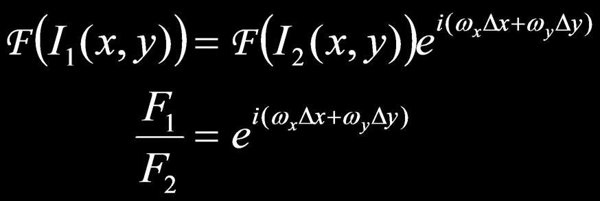 Fourier Transform with Translation Therefore, if I 1 and I 2 differ by translation, So, F -1 (F 1 /F 2 ) will