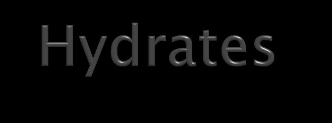 Hydrates are ionic