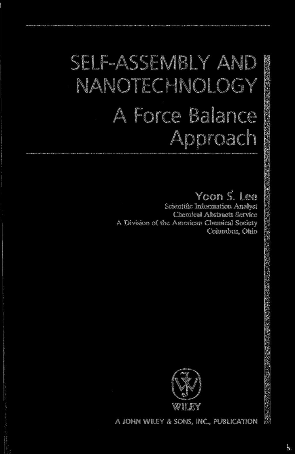 SELF-ASSEMBLY AND NANOTECHNOLOGY A Force Balance Approach Yoon S.