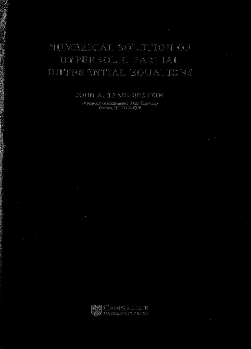 NUMERICAL SOLUTION OF HYPERBOLIC PARTIAL DIFFERENTIAL EQUATIONS JOHN A.
