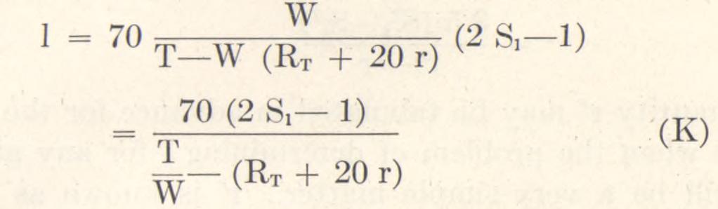 values for T and RT, and summing the results, the possible length of grade is obtained.