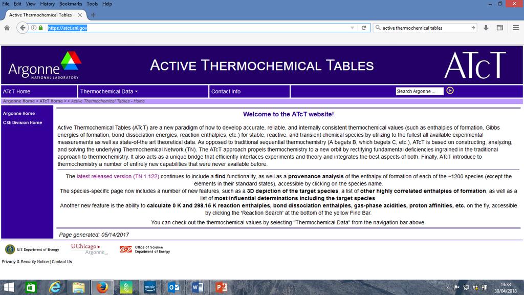 Active Thermochemical Tables https://atct.anl.gov/ Latest version: https://atct.anl.gov/thermochemical%20data/version%201.