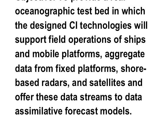 Nov 2 to Nov 13 2009 Objective: To provide a real oceanographic test bed in