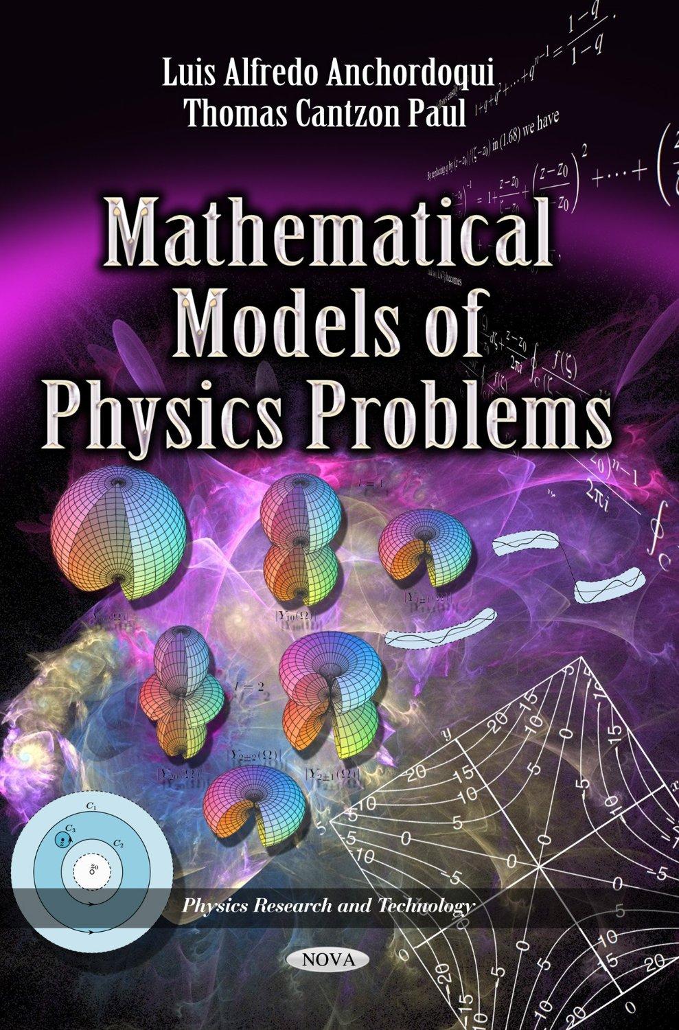 Bibliography L. A. Anchordoqui and T. C. Paul, ``Mathematical Models of Physics Problems (Nova Publishers, 2013) G. F. D. Duff and D.