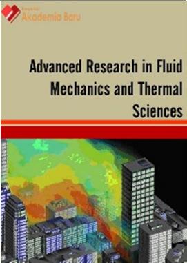 40, Issue 1 (2017) 59-69 Journal of Advanced Research in Fluid Mechanics and Thermal Sciences Journal homepage: www.akademiabaru.com/arfmts.