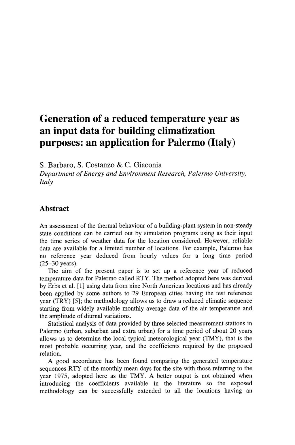 Generation of a reduced temperature year as an input data for building climatization purposes: an application for Palermo (Italy) S. Barbaro, S. Costanzo & C.