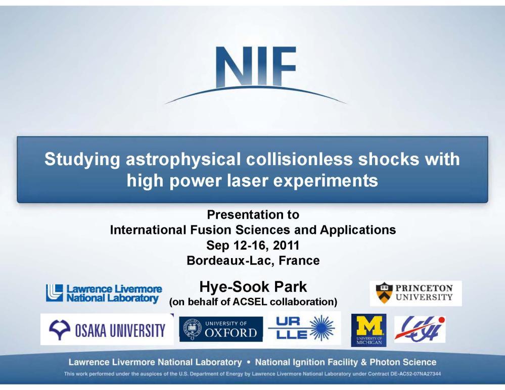 We Need NIF to Demonstrate Universality 1. Shock width 2. Coulomb mean-free-path 5mm 3.
