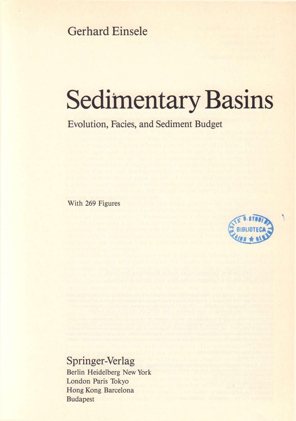 Gerhard Einsele Sedimentary Basins Evolution, Facies, and Sediment Budget With 269 Figures