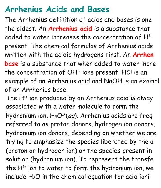 Basically, Arrhenius Acid: H +