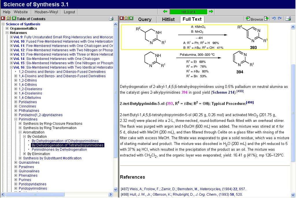 Science of Synthesis Guided Examples 4 Click on the structure in the third hit to bring up the corresponding document: The transformation containing your search structure is highlighted in a yellow