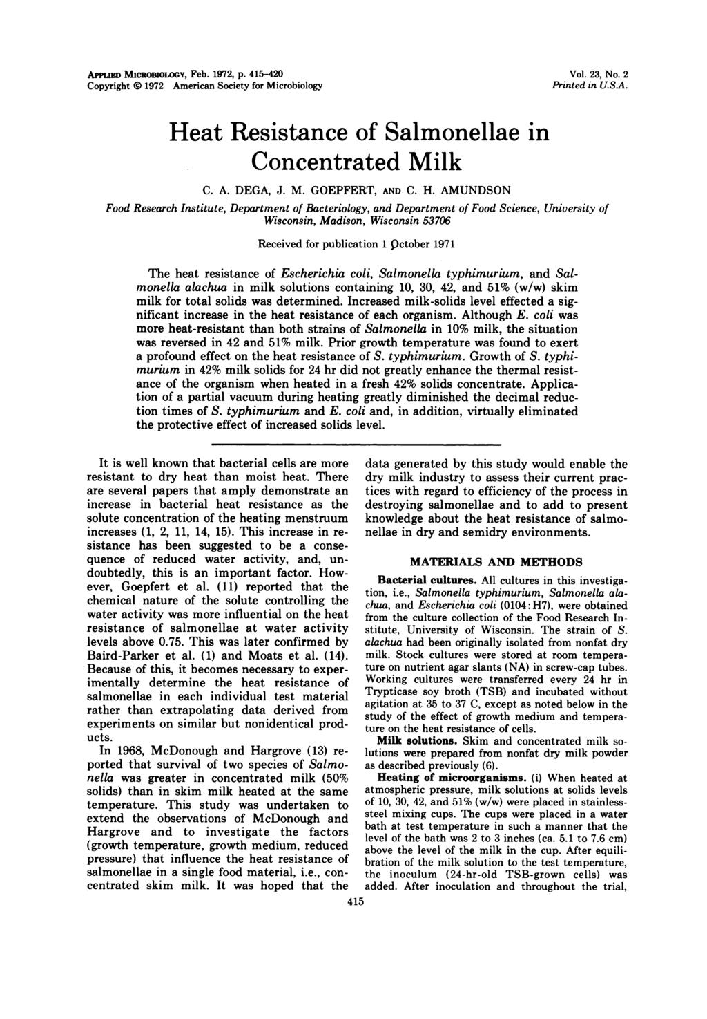 APPLIED MIcRosaoLOGY, Feb. 1972, p. 415-420 Vol. 23, No. 2 Copyright @ 1972 American Society for Microbiology Printed in USA. Heat Resistance of Salmonellae in Concentrated Milk C. A. DEGA, J. M. GOEPFERT, AND C.