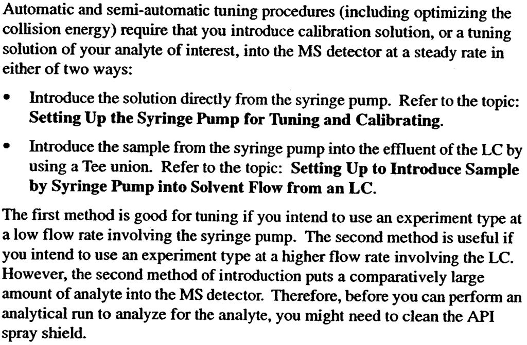 What Is Tuning and Calibration of the MS Detector All About?