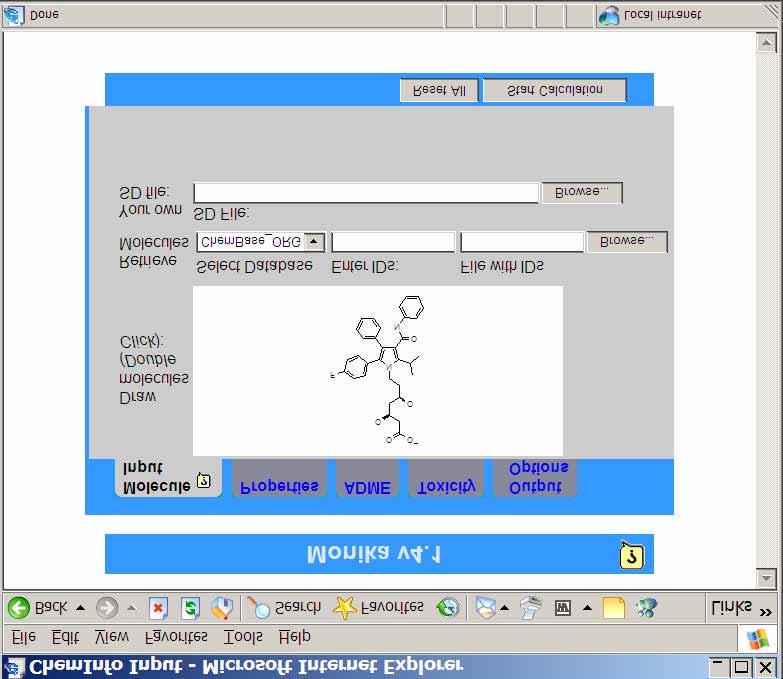 Chemoinformatics web interface Similar web interface for many chemoinformatics tools Available internally to all research staff Can draw any structure, read sdf files, or