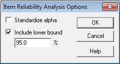 Analysis Options The Analysis Options dialog box allows the user to request that the variables be