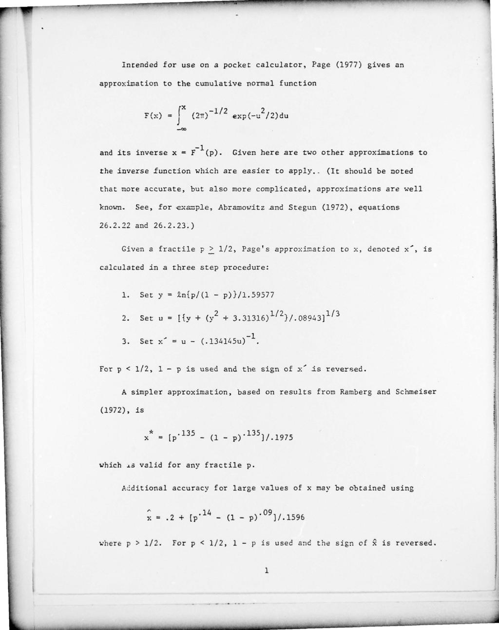 -- Intended for use on a pocke t calculator, Page (1977) gives an approximation to the cumulative normal function 2~~ _h/2 e ~ p( u 2 /2)du and its inverse x F 1 (p).