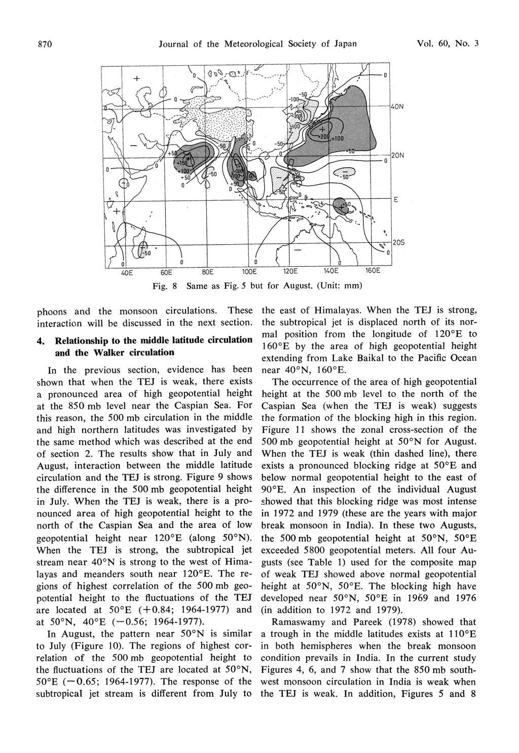 870 Journal of the Meteorological Society of Japan Vol. 60, No. 3 Fig. 8 Same as Fig. 5 but for August. (Unit: mm) phoons and the monsoon circulations.