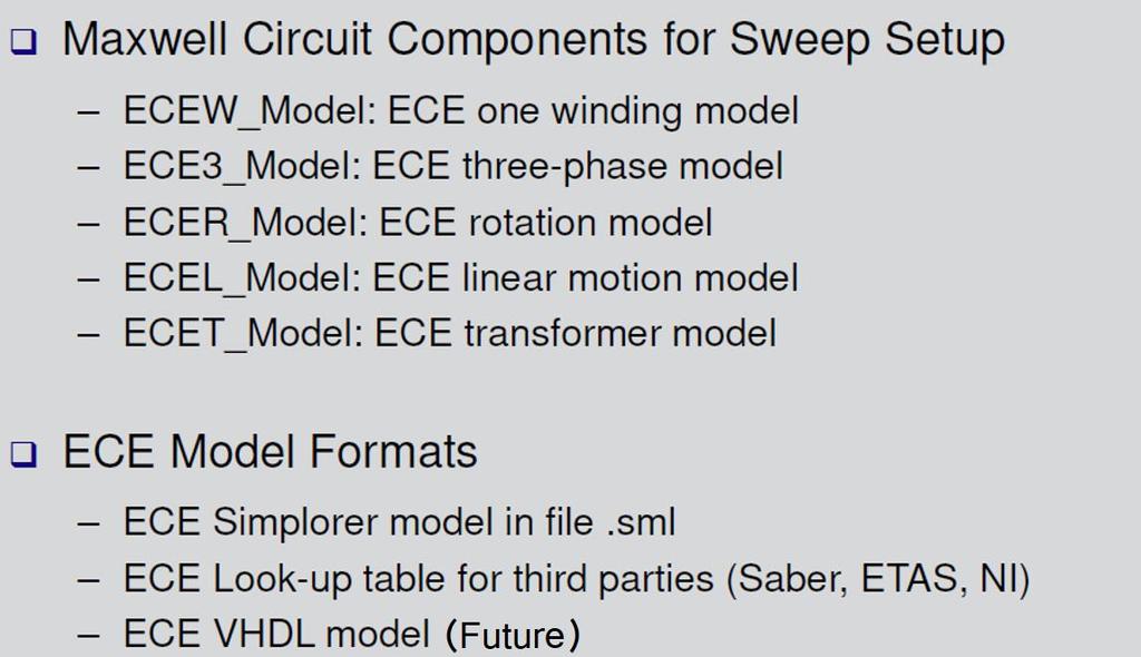ECE Models Needed for PMSM ECE3 and ECER Equivalent Circuit Extraction (ECE) Models Needed for PMSM ECE3_Model - Setup the sweeping of
