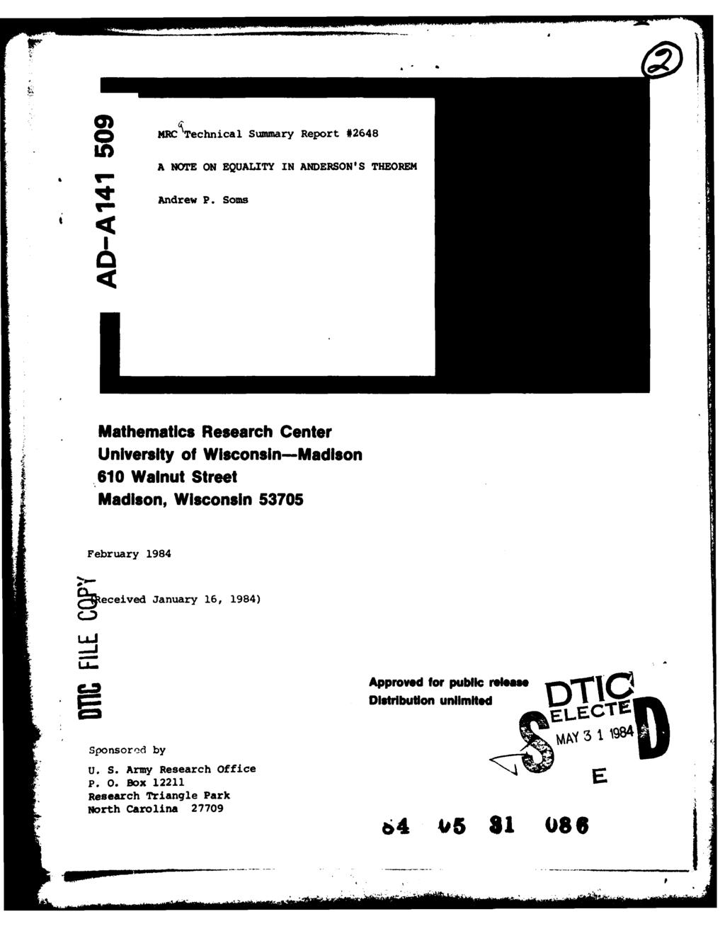 0 RC Technical Summary Report #2648 Mathematics Research Center University of Wisconsin-Madison 610 Walnut Street Madison, Wisconsin 53705 February 1984 2eceived January 16,
