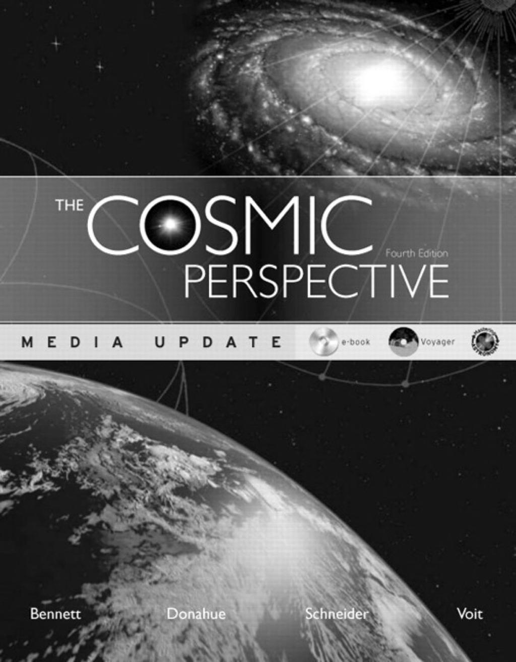 CULearn Required Text The Cosmic Perspective by Bennett et al., 2007, 5 th ed Includes: Access to textbook website www.