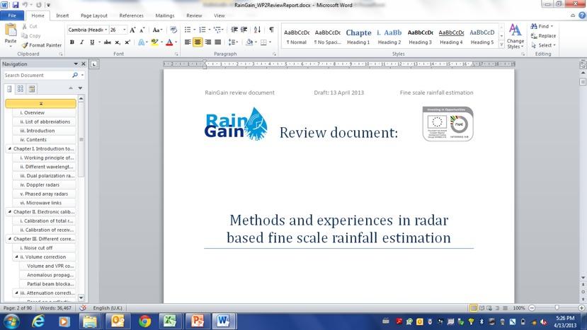Actions: A5: Leuven workshop on radar technology, calibration and rainfall estimation, 16 April 2012 (M3) ü