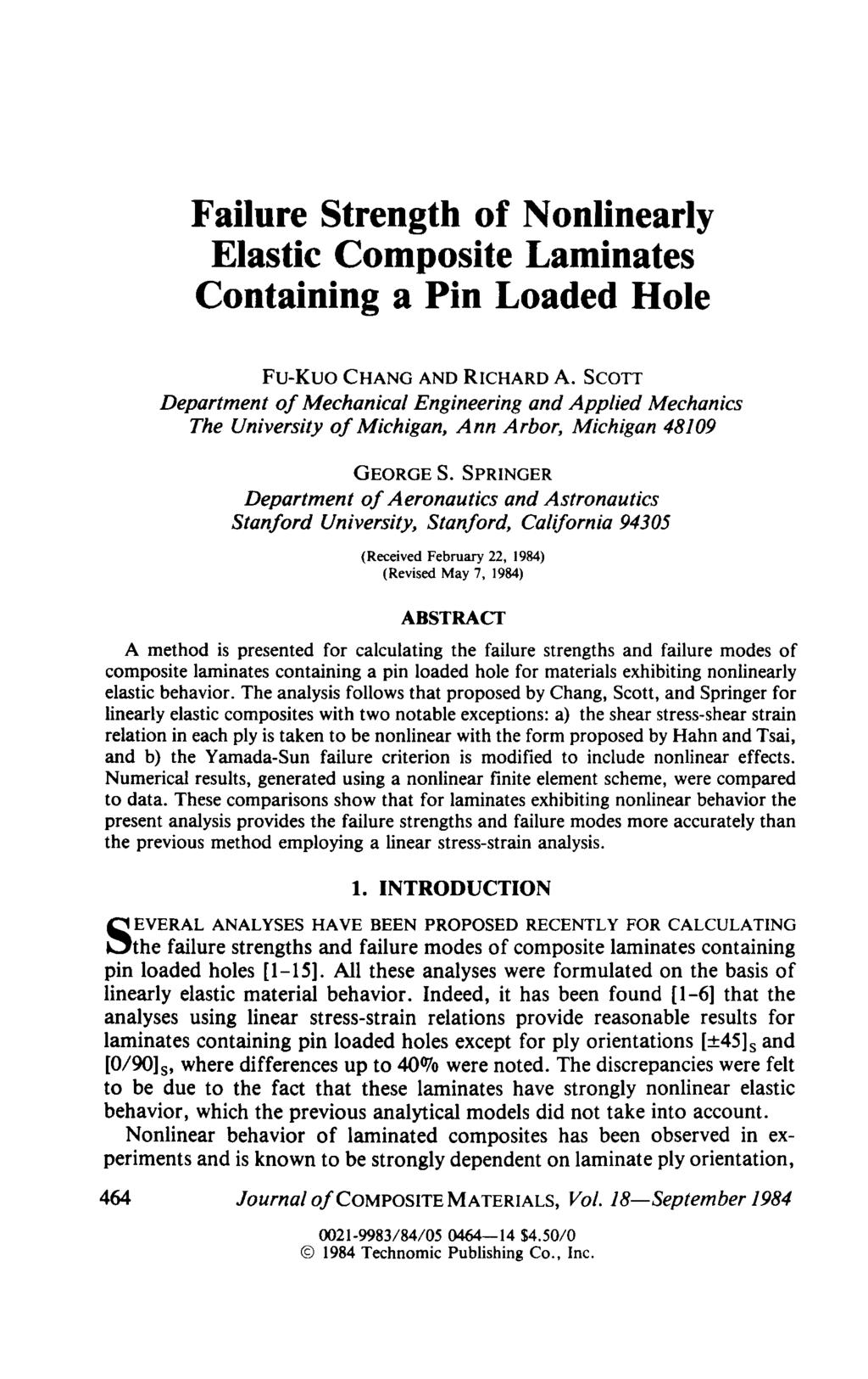 464 Failure Strength of Nonlinearly Elastic Composite Laminates Containing a Pin Loaded Hole FU-KUO CHANG AND RICHARD A.
