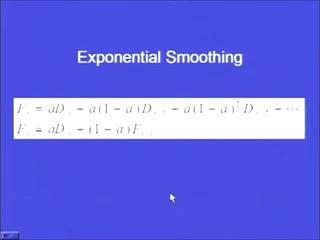 (Refer Slide Time: 34:44) Now, you can see exponential smoothing this is the same thing that we have already discussed.
