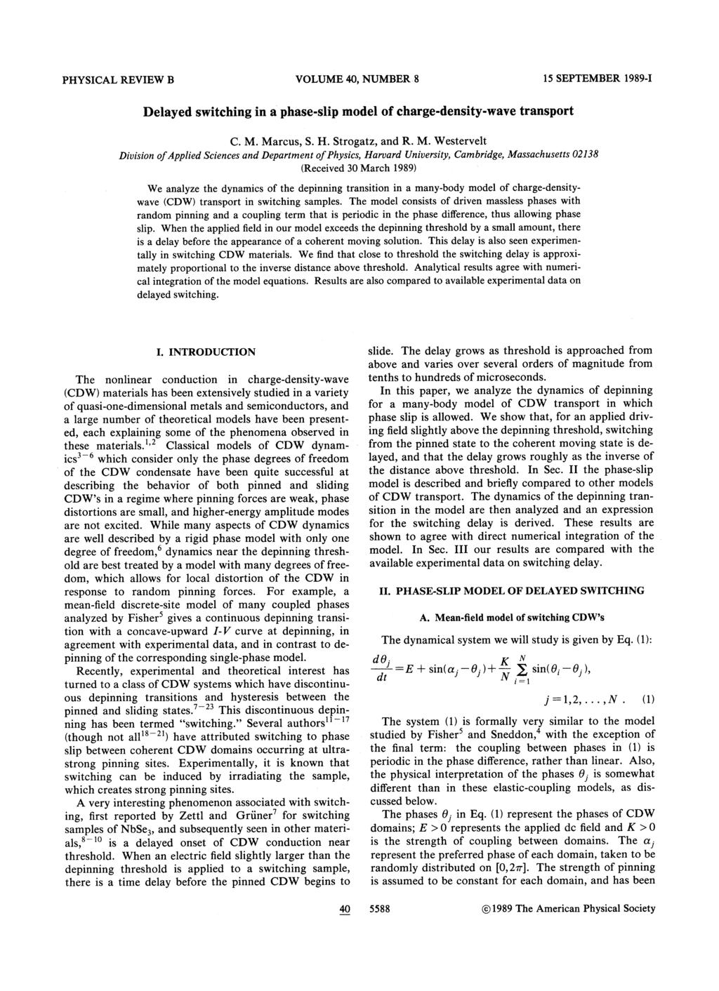 PHYSICAL REVIEW B VOLUME 40, NUMBER 8 15 SEPTEMBER 1989-I Delayed switching in a phase-slip model of charge-density-wave transport C. M.