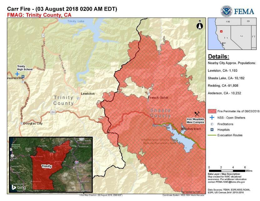 Carr Fire Shasta County, CA Response State / Local Response CA EOC at Full Activation Governor declared a State of Emergency for six counties FEMA Response Emergency Declaration FEMA-3398-EM-CA