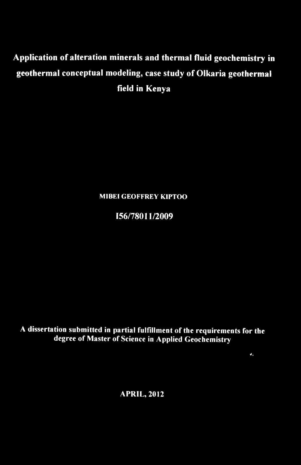 GEOFFREY KIPTOO 156/78011/2009 A dissertation submitted in partial fulfillment of