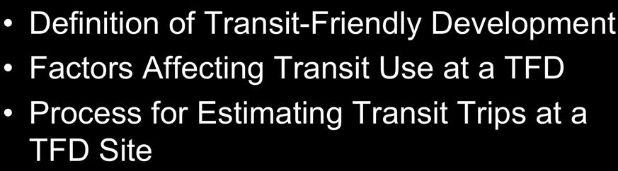 Trip Generation For A Transitfriendly