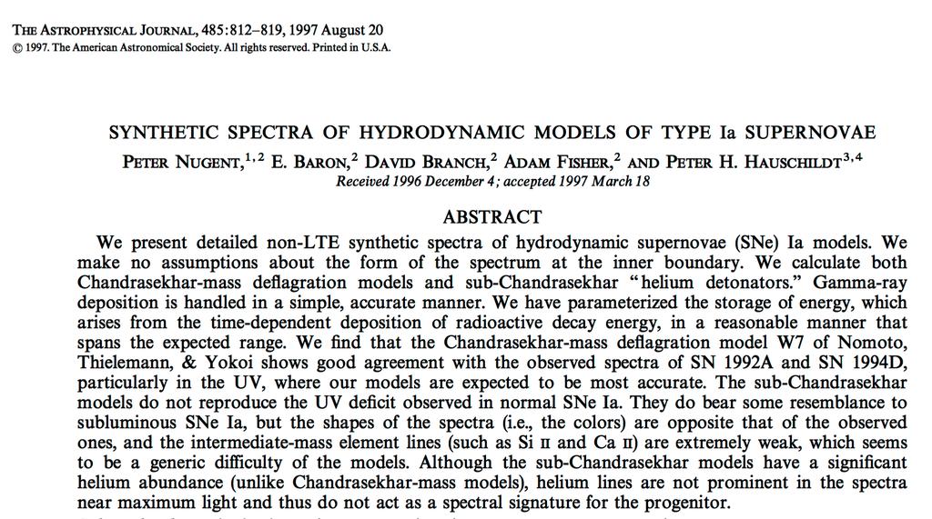 ØTheoretical spectra and light curves are not consistent with those of normal Type Ia supernovae (Hoeflich&