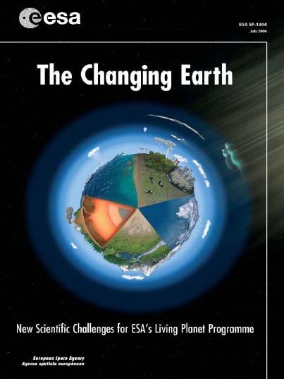 ESA Science Strategy The Changing Earth an updated science strategy for ESA s Living Planet Programme Consultation on the strategy with the scientific community was undertaken the document addresses