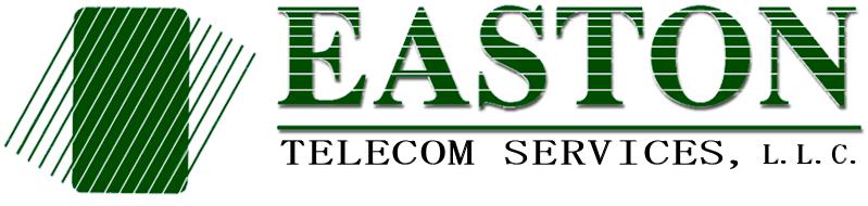 Easton Telecom Services, LLC PO Box 550 Richfield, OH 44286 Customer Service: 800-222-8122 Fax Number: 800-227-8420 custservice@eastontel.