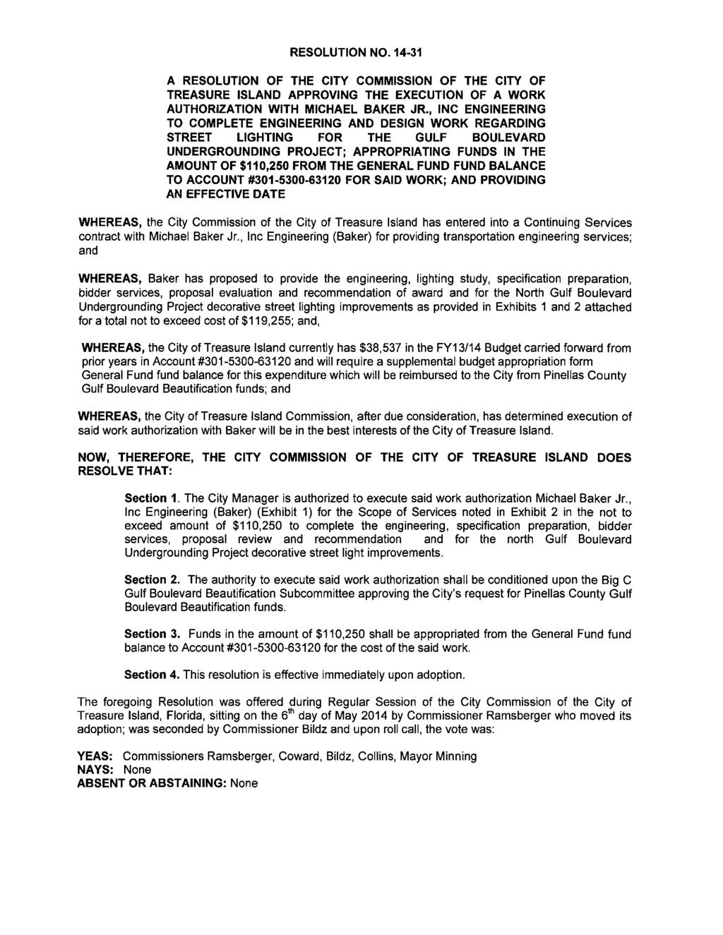 RESOLUTION NO. 14-31 A RESOLUTION OF THE CITY COMMISSION OF THE CITY OF TREASURE ISLAND APPROVING THE EXECUTION OF A WORK AUTHORIZATION WITH MICHAEL BAKER JR.