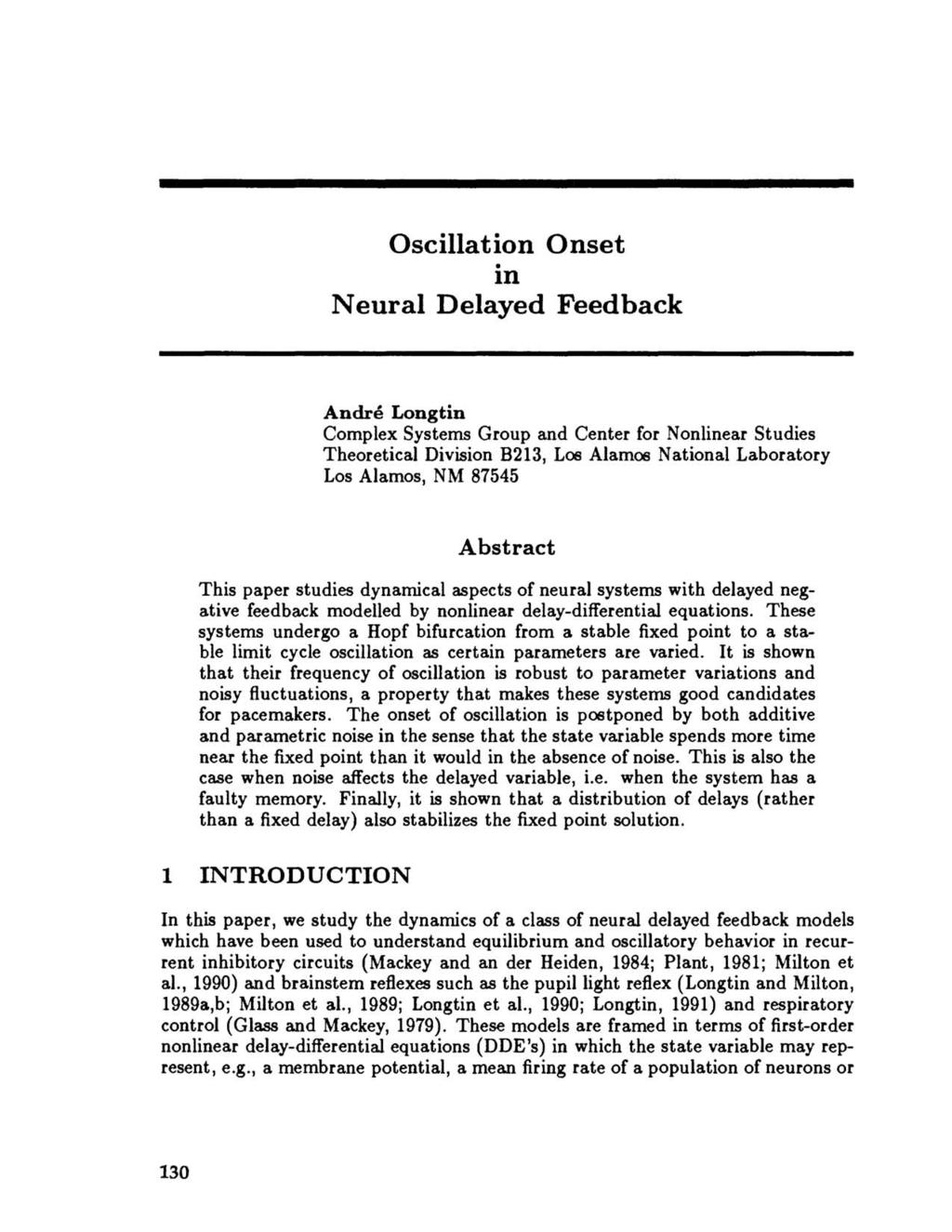 Oscillation Onset In Neural Delayed Feedback Andre Longtin Complex Systems Group and Center for Nonlinear Studies Theoretical Division B213, Los Alamos National Laboratory Los Alamos, NM 87545