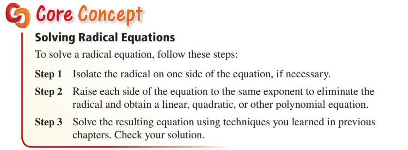 Communicate Your Answer How can you solve a radical equation? Would you prefer to use a graphical or algebraic approach to solve the given equation? Explain your reasoning. Then solve the equation.